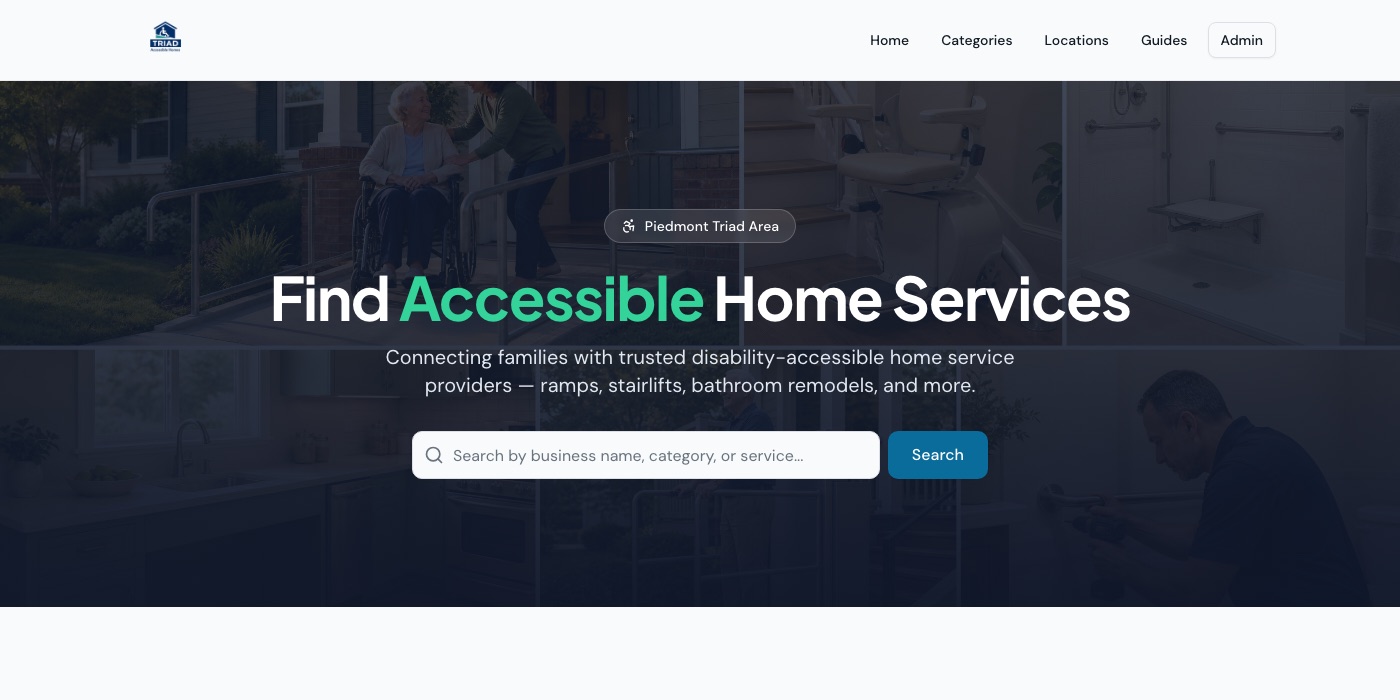 Triad Accessible Homes — a directory connecting families with disability-accessible home service providers
